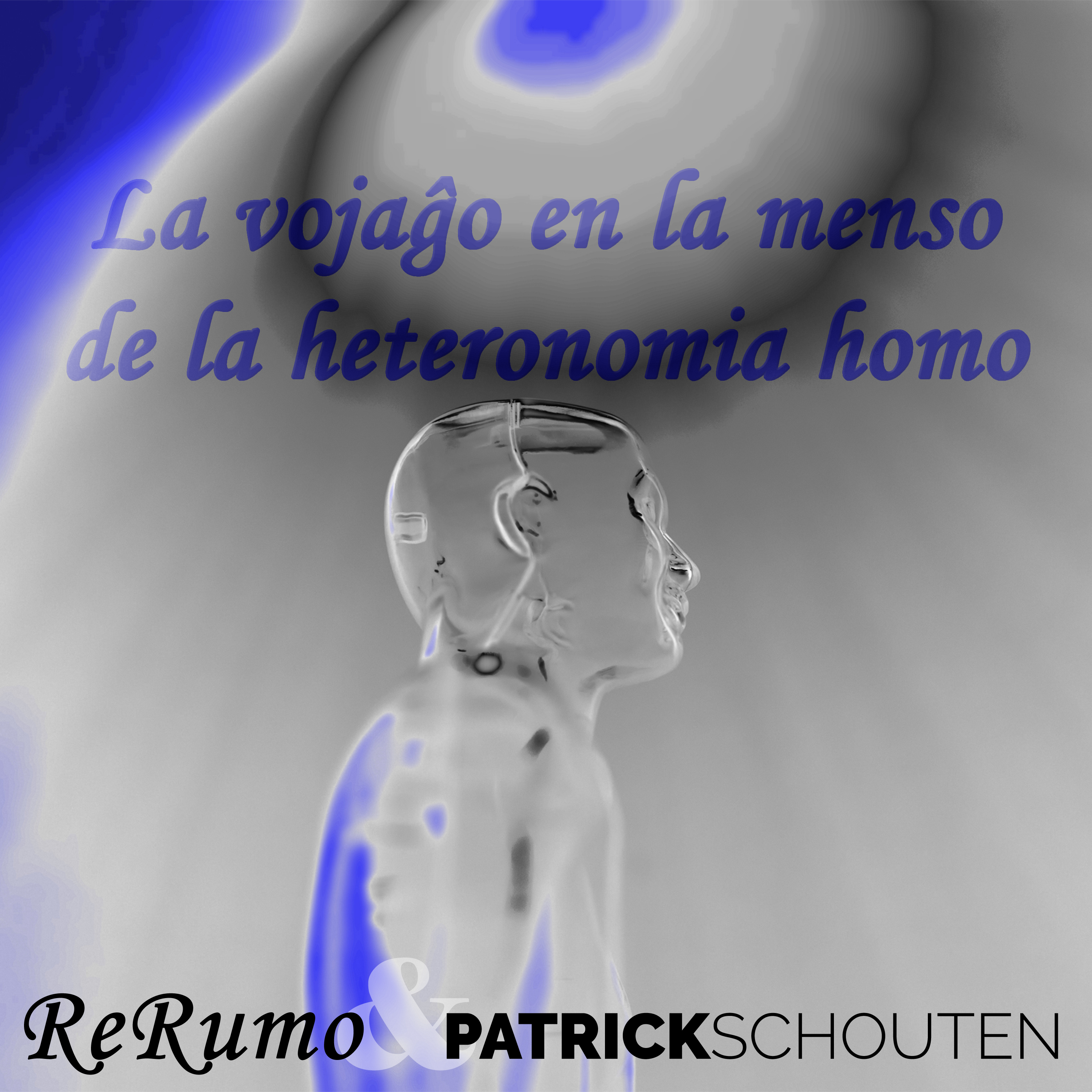 single: La vojaĝo en la menso de la heteronomia homo